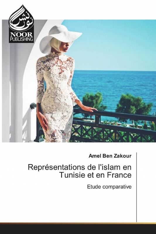 Représentations de l'islam en Tunisie et en France