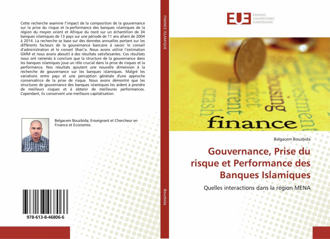 Gouvernance, Prise du risque et Performance des Banques Islamiques