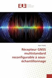 Récepteur GNSS multistandard reconfigurable à sous-échantillonnage