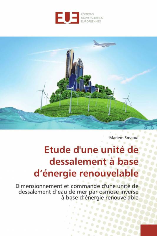 Etude d'une unité de dessalement à base d’énergie renouvelable