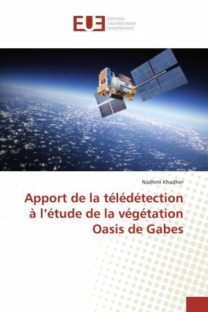 Apport de la télédétection à l’étude de la végétation Oasis de Gabes