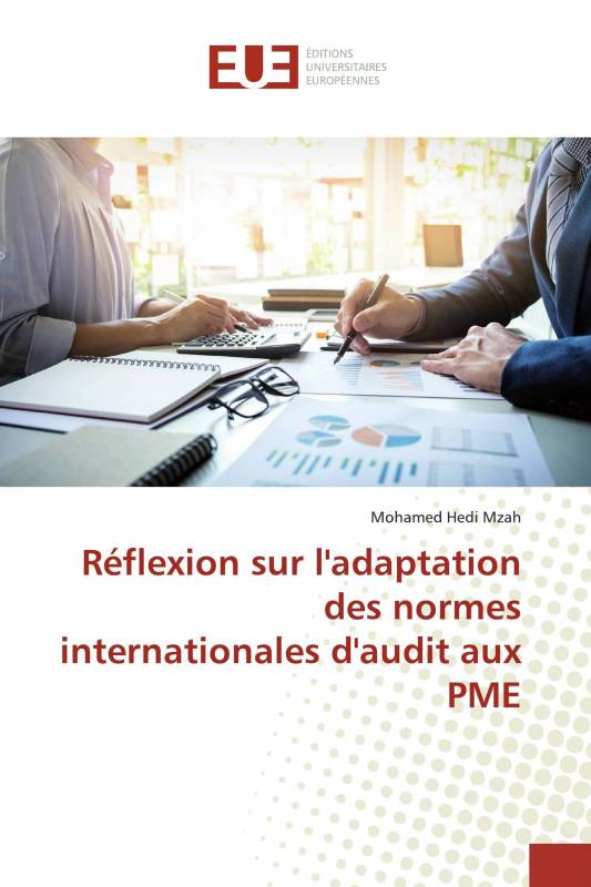 Réflexion sur l'adaptation des normes internationales d'audit aux PME
