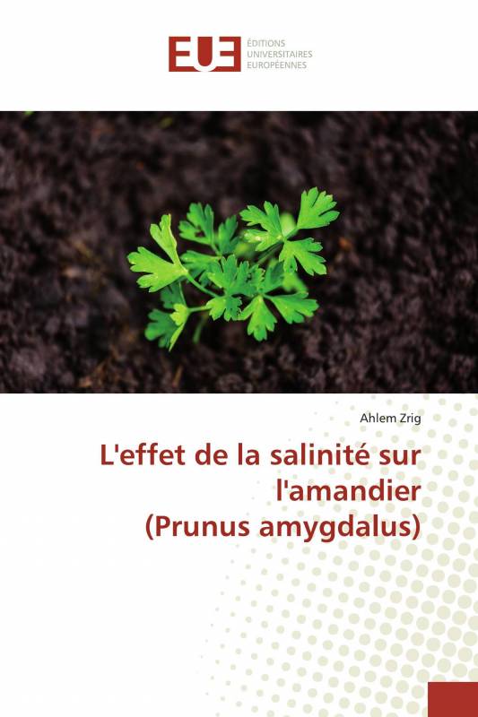 L'effet de la salinité sur l'amandier (Prunus amygdalus)