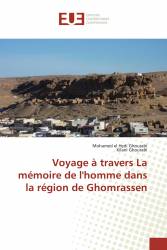 Voyage à travers La mémoire de l'homme dans la région de Ghomrassen