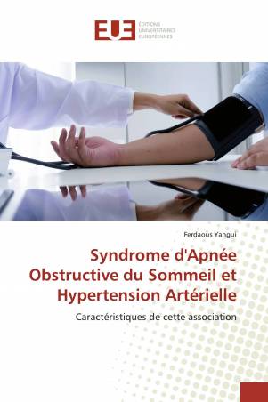 Syndrome d&#039;Apnée Obstructive du Sommeil et Hypertension Artérielle