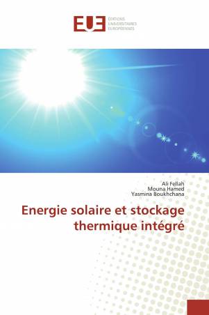Energie solaire et stockage thermique intégré