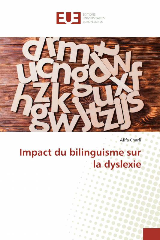 Impact du bilinguisme sur la dyslexie