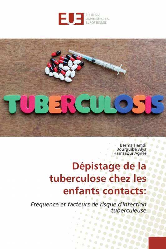 Dépistage de la tuberculose chez les enfants contacts: