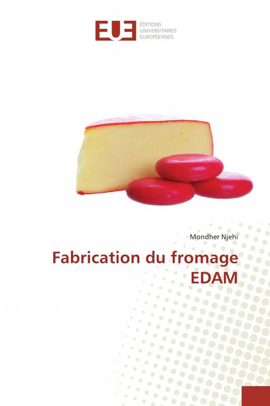 Fabrication du fromage EDAM