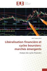 Libéralisation financière et cycles boursiers:  marchés émergents