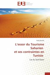 L’essor du Tourisme Saharien   et ses contraintes en Tunisie