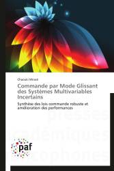 Commande par Mode Glissant des Systèmes Multivariables Incertains