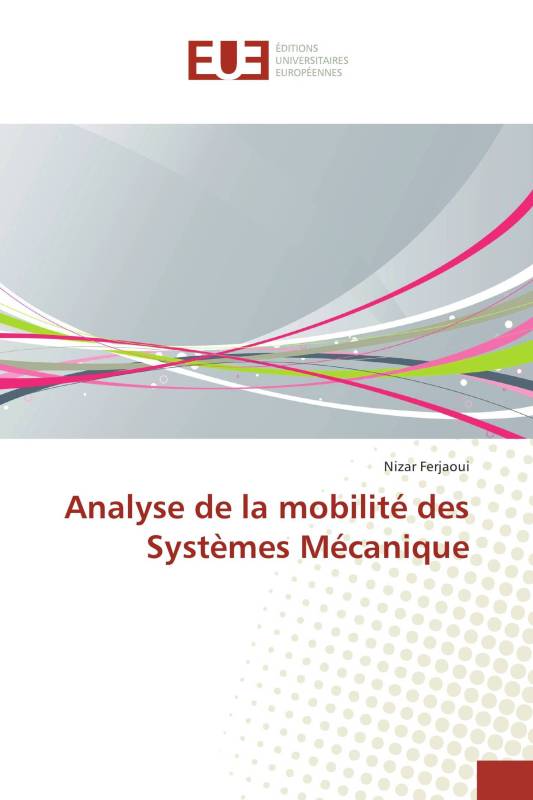 Analyse de la mobilité des Systèmes Mécanique