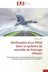 Vérification d’un FPGA dans le système de contrôle de freinage d'Avion