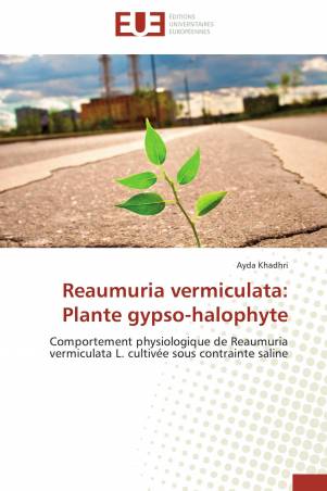 Reaumuria vermiculata: Plante gypso-halophyte