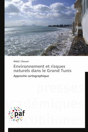 Environnement et risques naturels dans le Grand Tunis