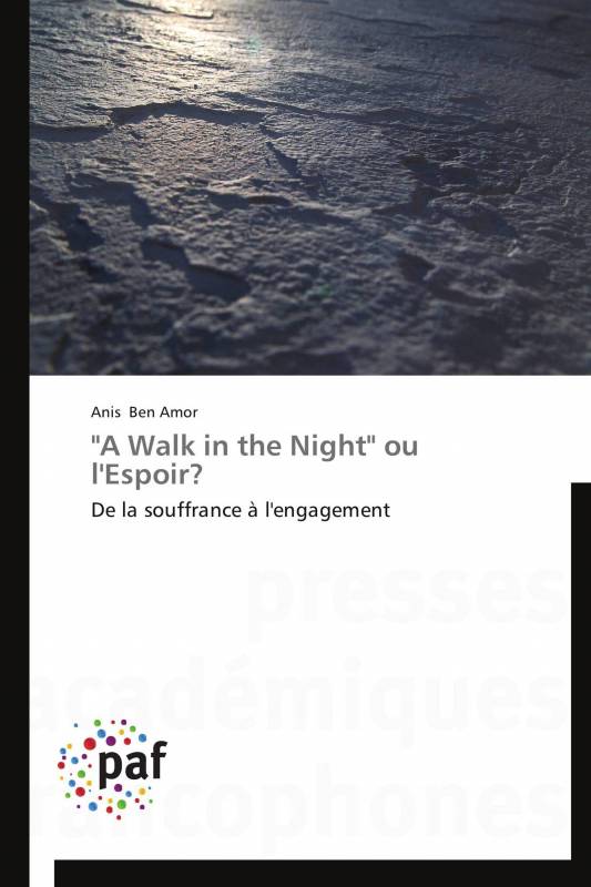 "A Walk in the Night" ou l'Espoir?