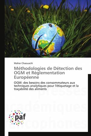 Méthodologies de Détection des OGM et Réglementation Européenne