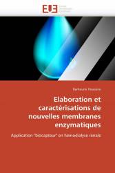 Elaboration et caractérisations de nouvelles membranes enzymatiques