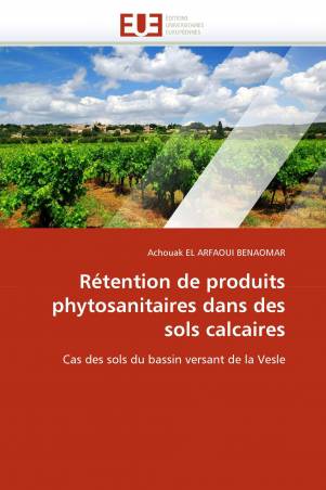 Rétention de produits phytosanitaires dans des sols calcaires