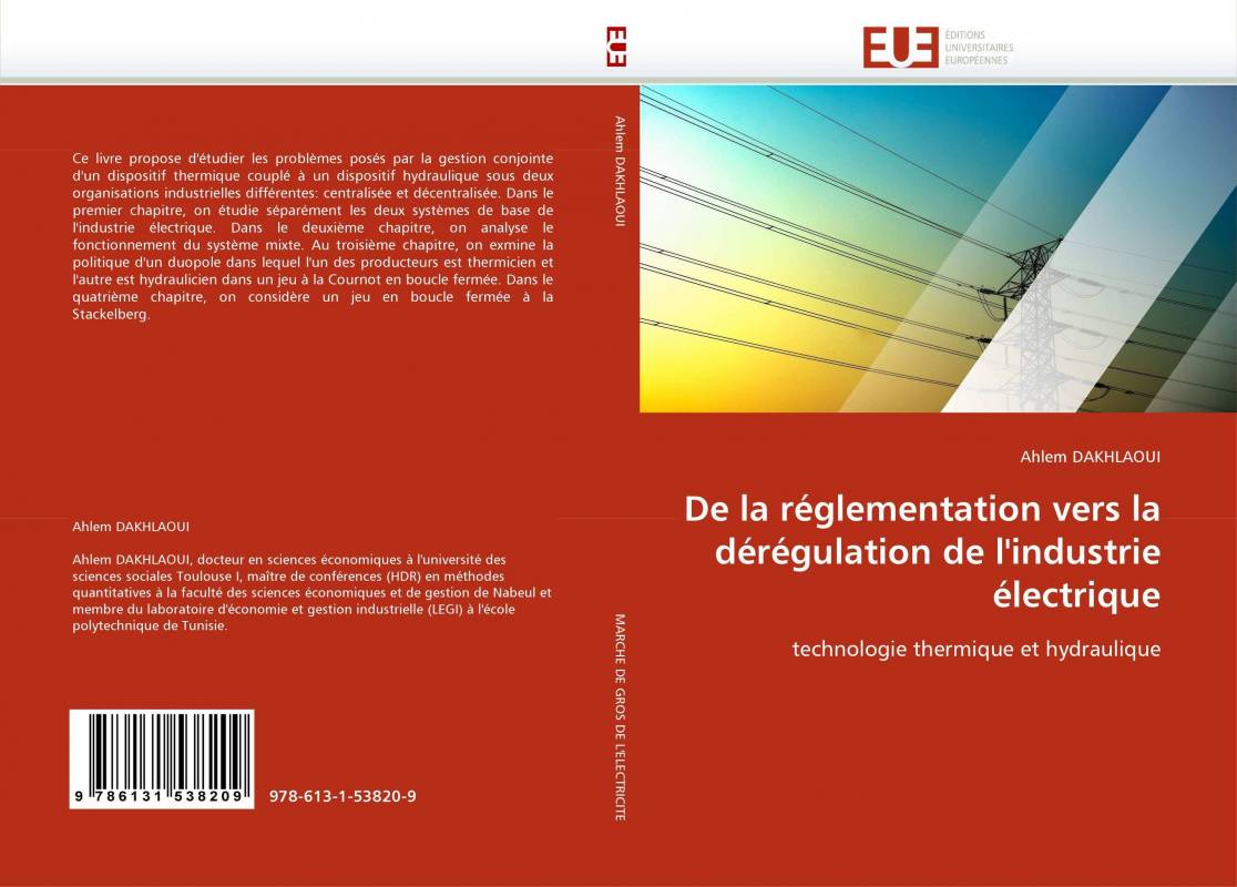 De la réglementation vers la dérégulation de l'industrie électrique