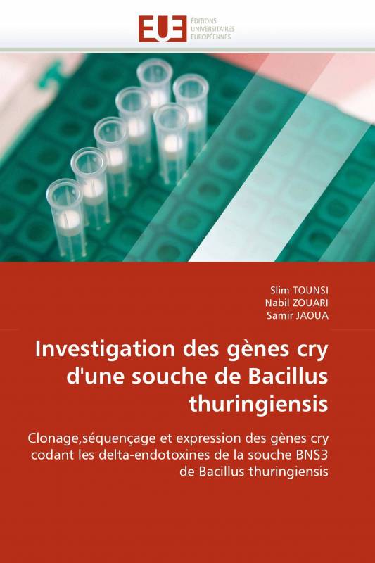Investigation des gènes cry d'une souche de Bacillus thuringiensis