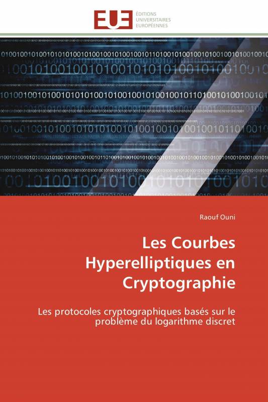 Les Courbes Hyperelliptiques en Cryptographie