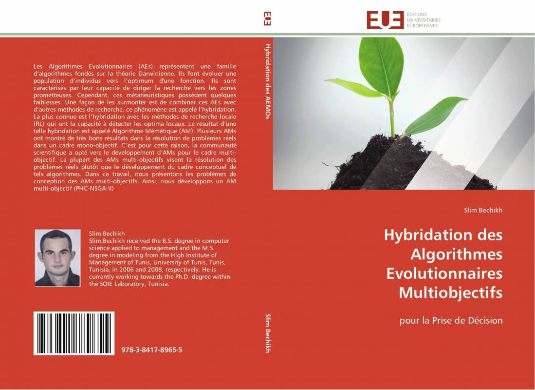 Hybridation des Algorithmes Evolutionnaires Multiobjectifs