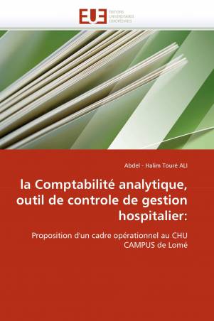 la Comptabilité analytique, outil de controle de gestion hospitalier: