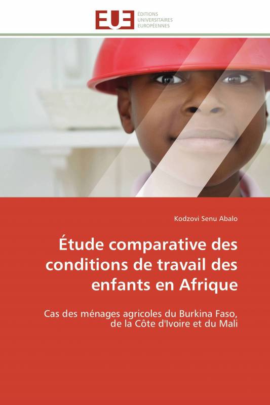Étude comparative des conditions de travail des enfants en Afrique