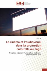 Le cinéma et l’audiovisuel dans la promotion culturelle au Togo