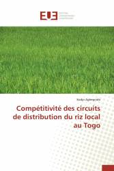 Compétitivité des circuits de distribution du riz local au Togo