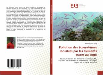 Pollution des écosystèmes lacustres par les éléments traces au Togo