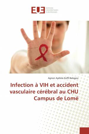 Infection à VIH et accident vasculaire cérébral au CHU Campus de Lomé