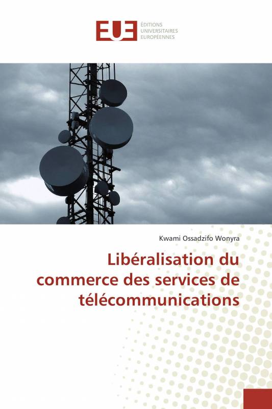 Libéralisation du commerce des services de télécommunications