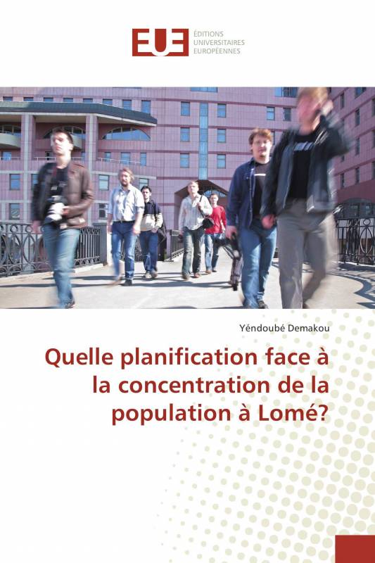 Quelle planification face à la concentration de la population à Lomé?