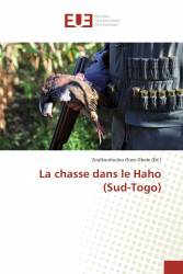 La chasse dans le Haho (Sud-Togo)