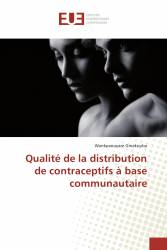 Qualité de la distribution de contraceptifs à base communautaire