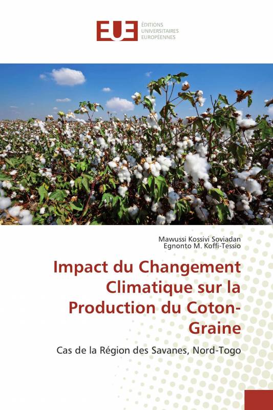 Impact du Changement Climatique sur la Production du Coton-Graine