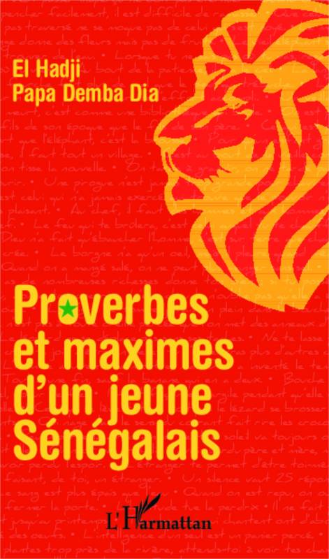 Proverbes et maximes d'un jeune sénégalais