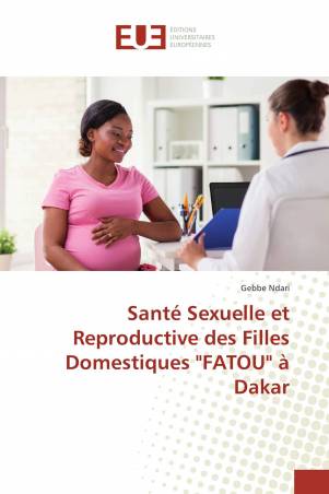 Santé Sexuelle et Reproductive des Filles Domestiques "FATOU" à Dakar