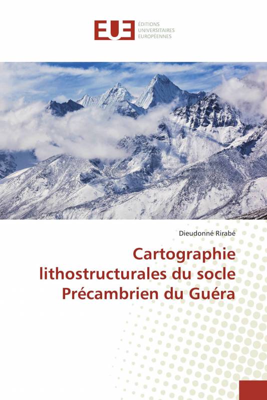 Cartographie lithostructurales du socle Précambrien du Guéra
