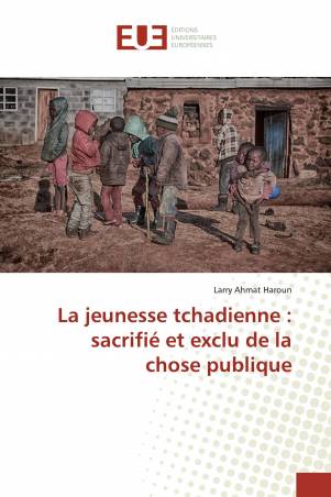 La jeunesse tchadienne : sacrifié et exclu de la chose publique