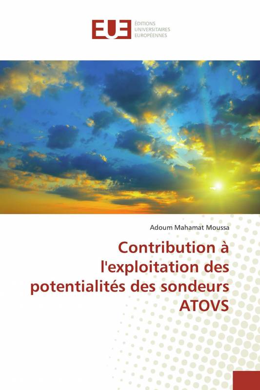 Contribution à l'exploitation des potentialités des sondeurs ATOVS