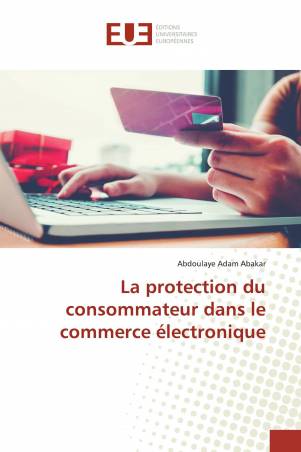 La protection du consommateur dans le commerce électronique