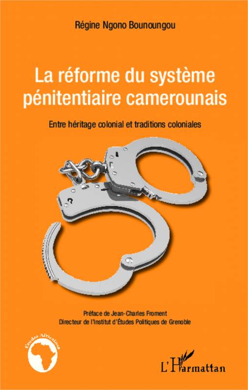 La réforme du système pénitentiaire camerounais
