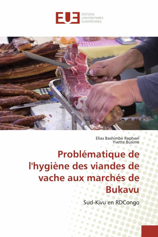 Problématique de l'hygiène des viandes de vache aux marchés de Bukavu