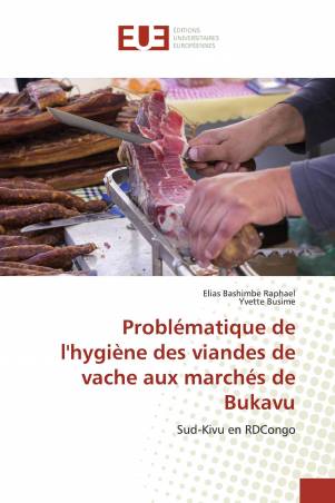 Problématique de l&#039;hygiène des viandes de vache aux marchés de Bukavu