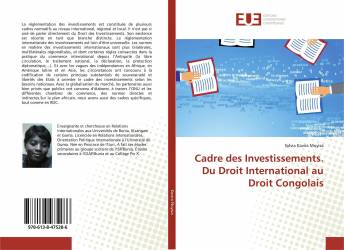 Cadre des Investissements. Du Droit International au Droit Congolais