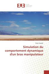 Simulation du comportement dynamique d'un bras manipulateur